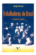 Trabalhadores do Brasil – o imaginário popular.