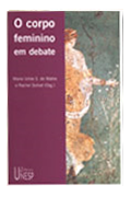 O corpo feminino em debate.